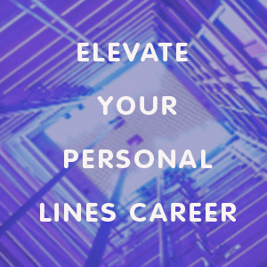 Elevate you Personal Lines Insurance Career