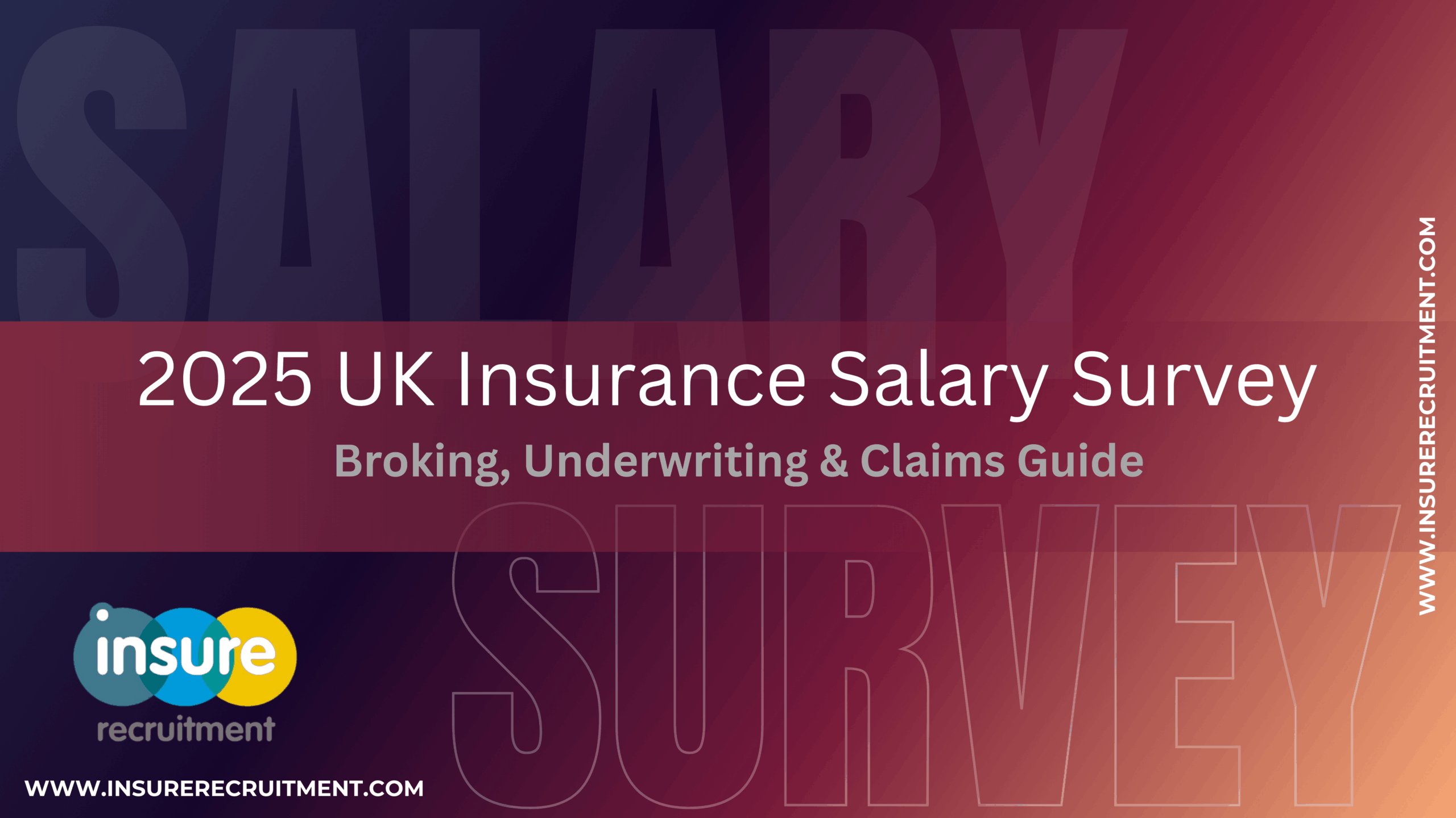 2025 UK Insurance Salary Survey | Broking, Underwriting & Claims Guide